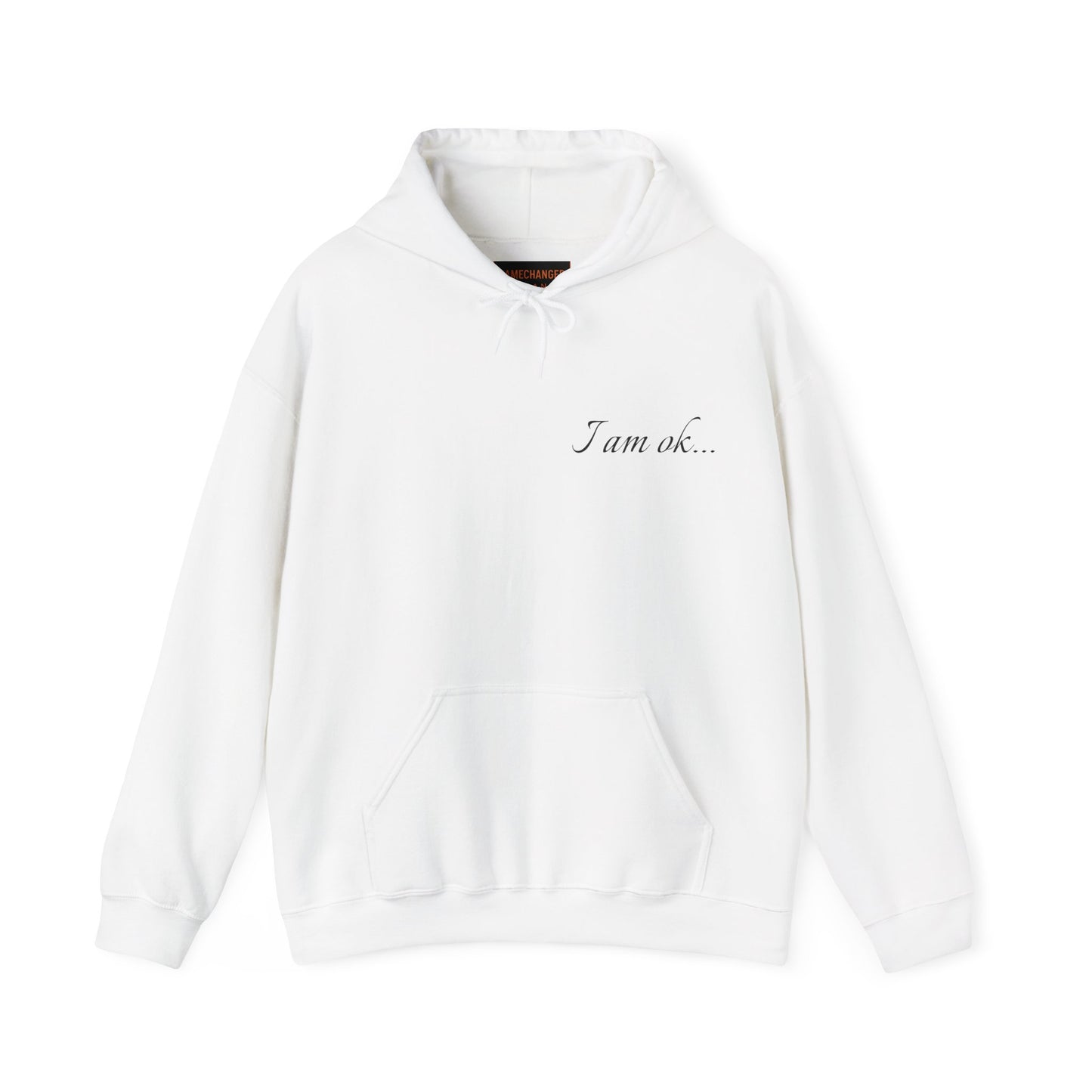 Hoodie - 'I Am OK' Minimal | Graphic Hooded Sweatshirt | Winter Drop